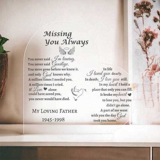 Missing You Always | Personalized Memorial Acrylic Heart Plaque