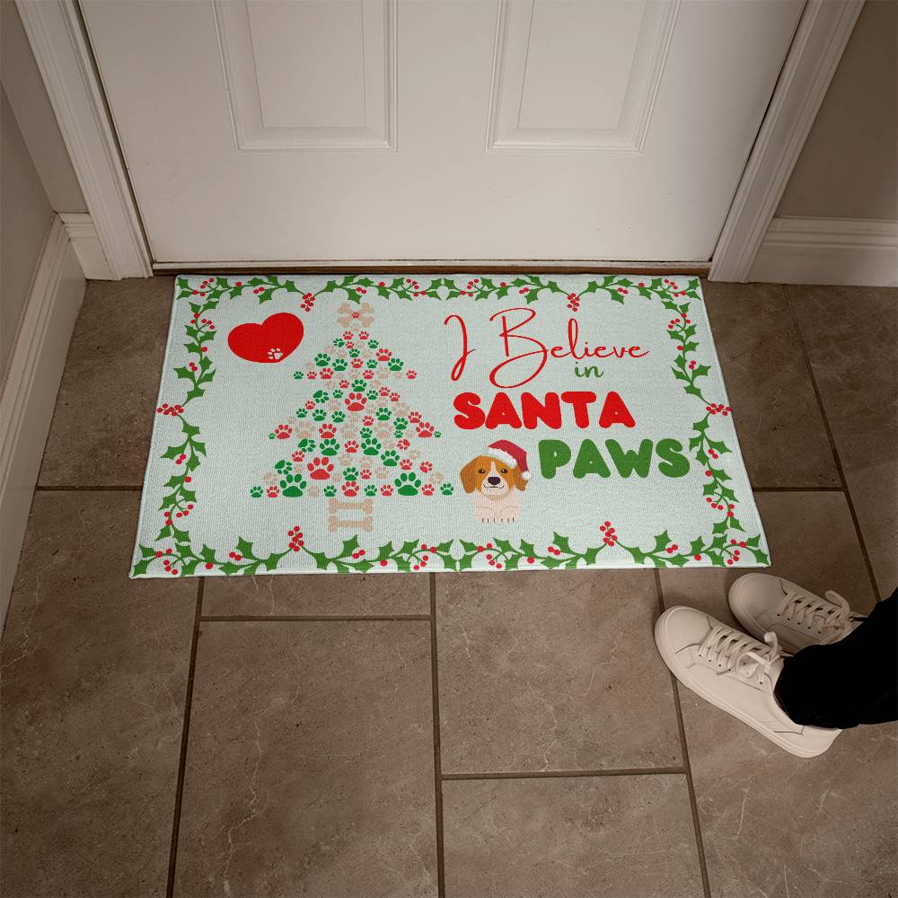 I Believe in Santa Paws Door Mat