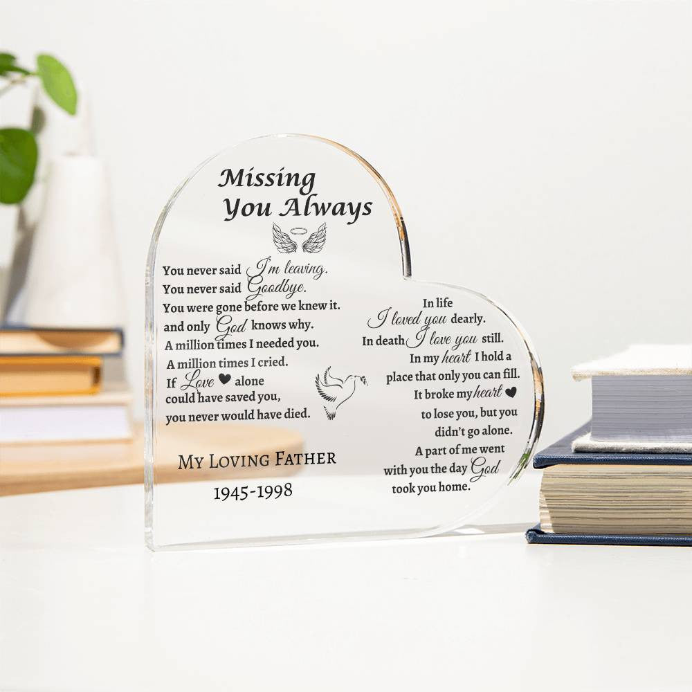 Missing You Always | Personalized Memorial Acrylic Heart Plaque