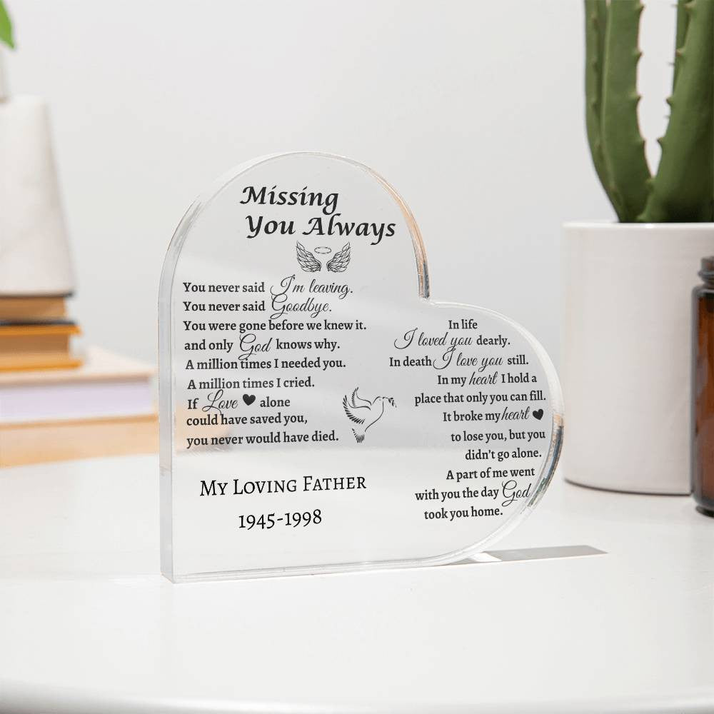 Missing You Always | Personalized Memorial Acrylic Heart Plaque